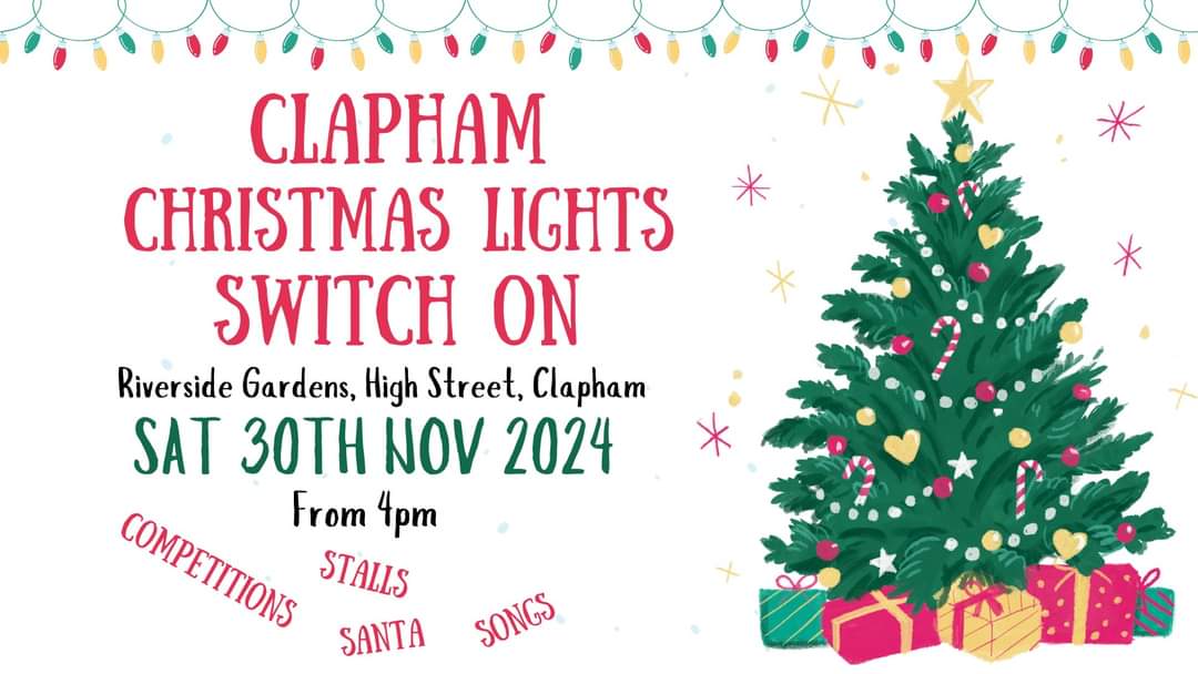 🎄 Clapham Farye & Christmas Light Switch On 2024 - Event Image 2 November 30, 2024 02:00 PM