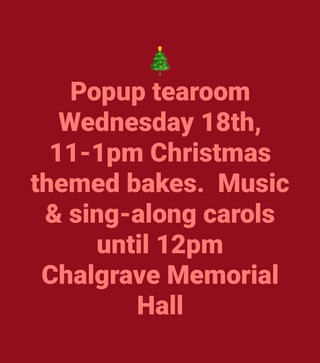 🎶 Pop up tea room at Chalgrave Memorial Hall at Chalgrave Memorial Hall
67 Wingfield Rd, Tebworth, Leighton Buzzard LU7 9QQ
| Adults, Christmas, Family, Food/Drink, Free Entry, Music, Seasonal, Social | Suitable for: Family, Free Parking, Parking Onsite, Toilets 🎶 Pop up tea room at Chalgrave Memorial Hall - Event Image 2 December 18, 2024 11:00 AM