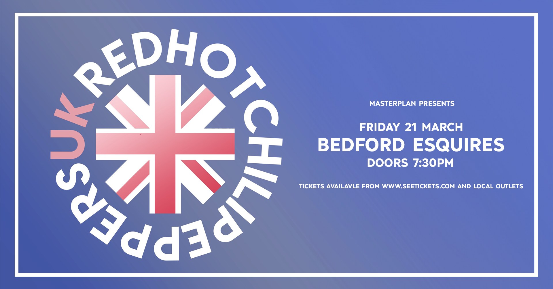 🎸 Red Hot Chili Peppers UK at Bedford Esquires  (Ages 14+) - March 21, 2025 07:30 PM at Esquires, 60A Bromham Rd, Bedford, MK40 2QG