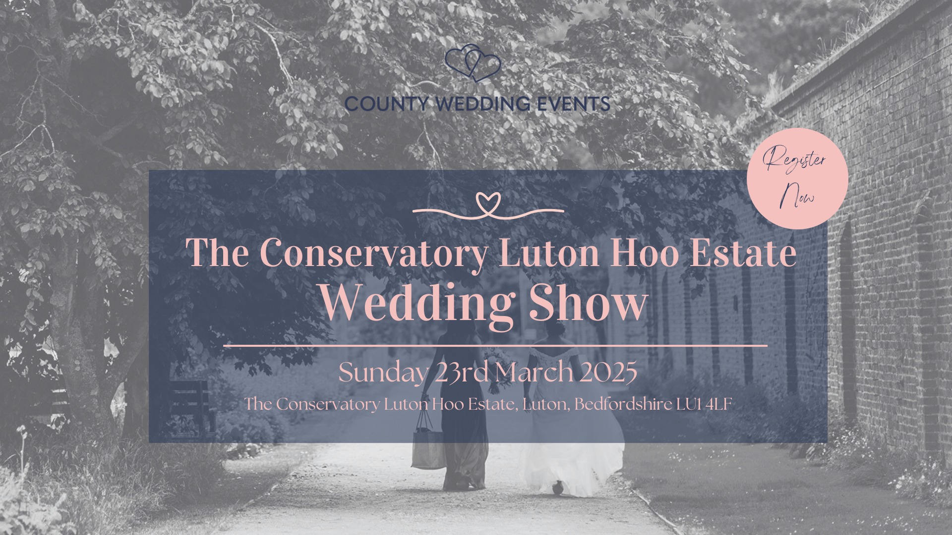 🤵‍♂👰The Conservatory Luton Hoo Estate Wedding Show - March 23, 2025 11:00 AM at The Conservatory at the Luton Hoo Walled Garden, Luton Hoo Estate, Luton, LU1 4LF