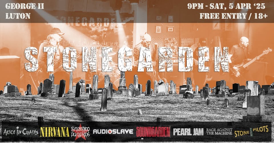 🎤 STONEGARDEN live at George II, Luton - April 05, 2025 09:00 PM at George II, 70 Bute Street, Luton, LU1 2EY