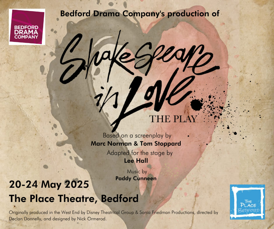 💘 BDC Shakespeare in Love at The Place Theatre in Bedford - May 24, 2025  at The Place Theatre, Bradgate Road, Bedford, MK40 3DE