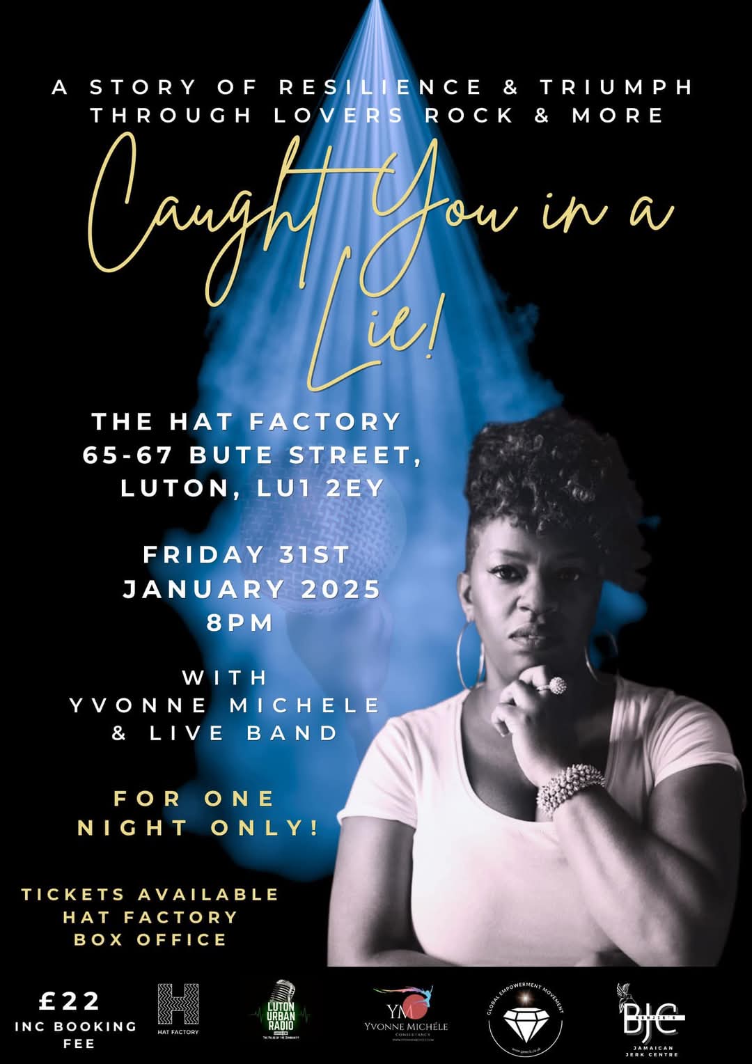 🎤 A Night of Lovers Rock with Yvonne Michele & Band - Caught You in a Lie - The Hat Factory in Luton (Ages 14+) - Event Image 2 January 31, 2025 08:00 PM