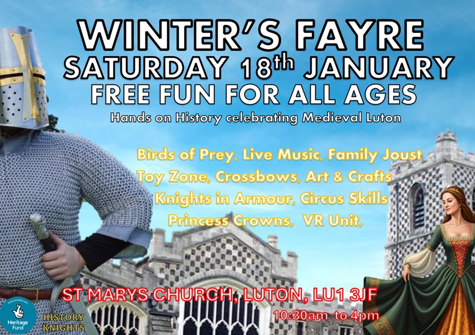 🦅 🏹 👑 Winter Fayre - FREE Medieval Fun in Luton - Original Event Image | Animals, Attractions, Creative, Entertainment, Food/Drink, Free, Free Entry, Fun, History & Heritage, Indoor, Kids, Music, Outdoor, Play Area, Baby/Toddlers, Teens | Suitable for: Children, Family 🦅 🏹 👑 Winter Fayre - FREE Medieval Fun in Luton - January 18, 2025 10:30 AM at St Mary's Church, Church St, Luton LU1 3JF