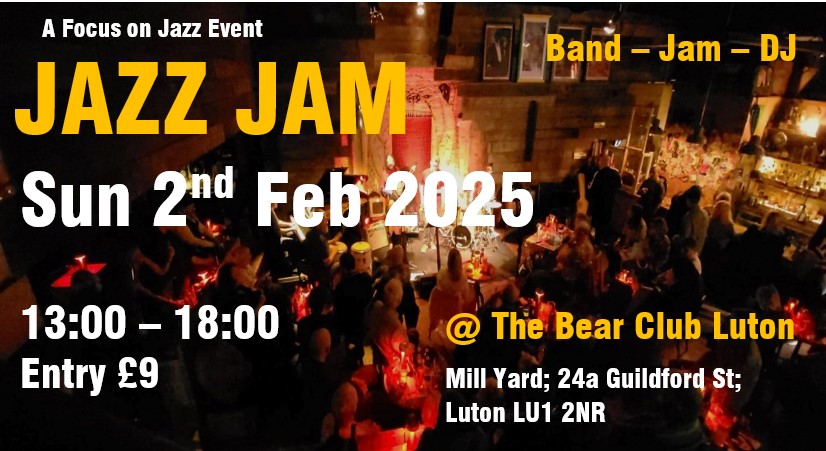 🎤 Sunday Jazz Jam at the Bear Club, Luton - Original Event Image | Entertainment, Fun, Indoor, Low Cost, Music, Pay On Entry, Rainy Days, Adults, Nightlife, Social, Ticket Event, Date Idea | Suitable for: Adults Only, Toilets 🎤 Sunday Jazz Jam at the Bear Club, Luton - February 02, 2025 01:00 PM at The Bear Club, Mill Yard, 24A Guildford St, Luton, LU1 2NR
