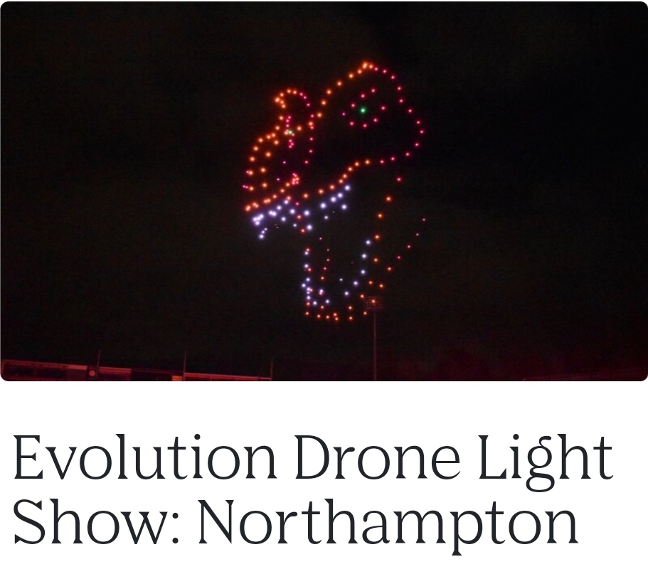 🦖✨️ Evolution: The Drone Light Show, Northampton 2025 at The grounds of cinch Stadium Franklin's Gardens, Northampton Saints Rugby, Northampton, NN5 5JE | Adults, Advance Booking, Attractions, Date Idea, Entertainment, Family, Food/Drink, Fun, Fun Fair, Kids, Music, Nightlife, Outdoor, Teens, Ticket Event, Weather Permitting | Suitable for: Accessible, Family, Parking Onsite, Toilets, Wheelchair Friendly 🦖✨️ Evolution: The Drone Light Show, Northampton 2025 - Event Image 2 February 15, 2025 05:30 PM