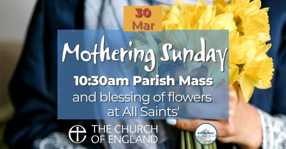 ⛪️ Mothering Sunday 2025 Celebration at All Saints' - March 30, 2025 10:30 AM at All Saints Church, Bedford Road, Houghton Regis, LU5 5DJ