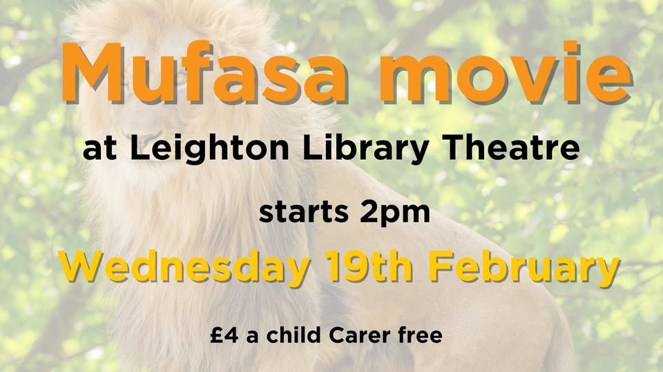 📽 Mufasa movie SEND group visit in Leighton Buzzard February Half Term 2025 - February 19, 2025 02:00 PM at Leighton Buzzard Library Theatre, Lake St, Leighton Buzzard LU7 1RX