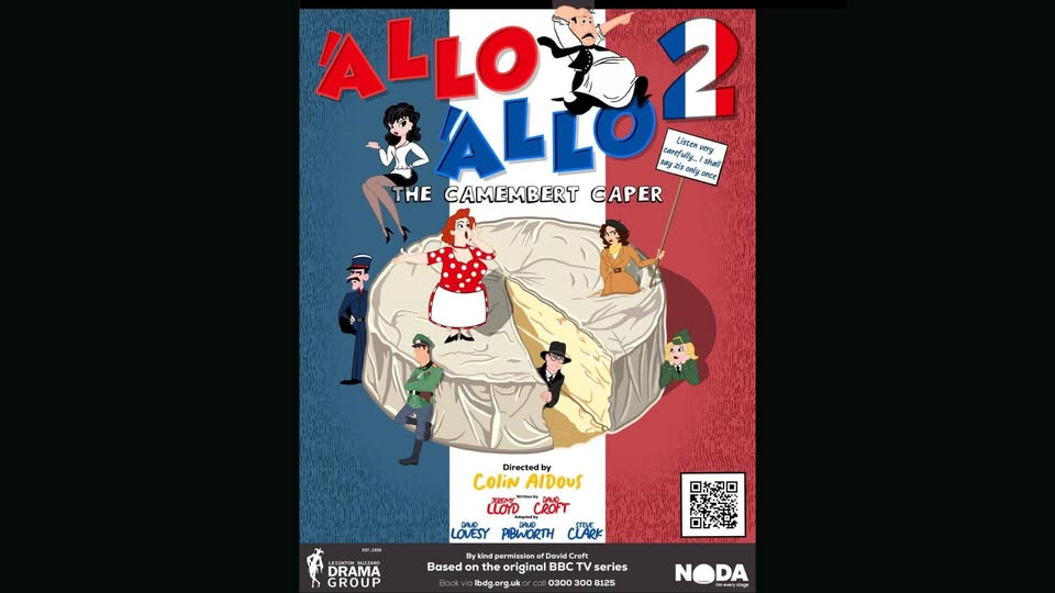 '🤭 Allo 'Allo 2: The Camembert Caper at Leighton Buzzard Library Theatre - March 29, 2025 03:00 PM at Leighton Buzzard Library Theatre, Lake St, Leighton Buzzard, LU7 1RX
