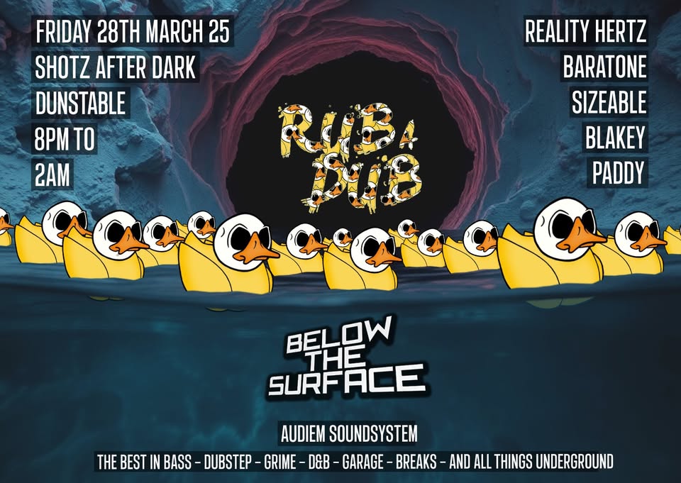 🎧 Rub A Dub & Below The Surface present: "The Reunion" in Dunstable - March 28, 2025 08:00 PM at Shotz & Potz Sports Bar, 23 High Street North, Dunstable, LU6 1HX