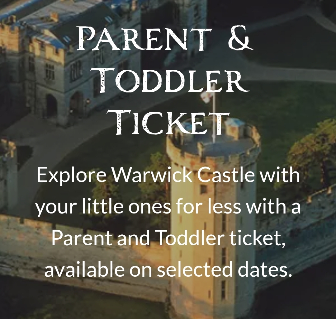 🏰 Parent & Toddler Offer at Warwick Castle Monday-Friday.... | Categories: Attractions, Entertainment, Online | Featured Deal 🏰 Parent & Toddler Offer at Warwick Castle Monday-Friday.... - $20.00