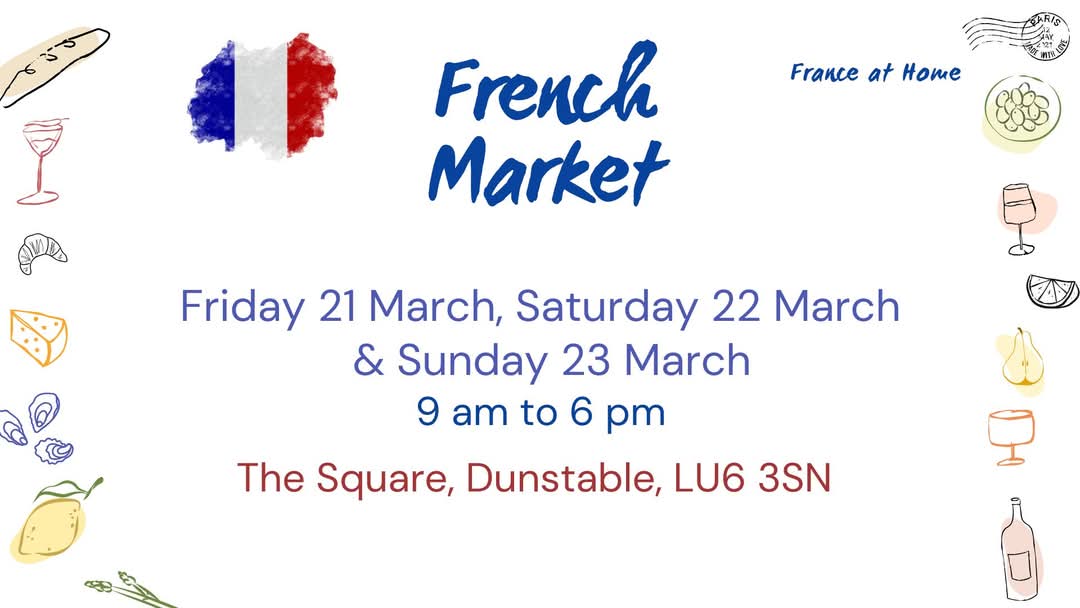 🇫🇷 France at Home - French Market in Dunstable (Plus FREE face painting & crafts) - Event Image 3 March 22, 2025 09:00 AM
