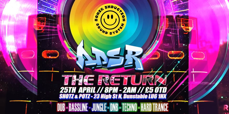 🎧 ADSR - THE RETURN at Shotz & Pots in Dunstable  - April 25, 2025 08:00 PM at Shotz & Potz Sports Bar, 23 High Street North, Dunstable, LU6 1HX