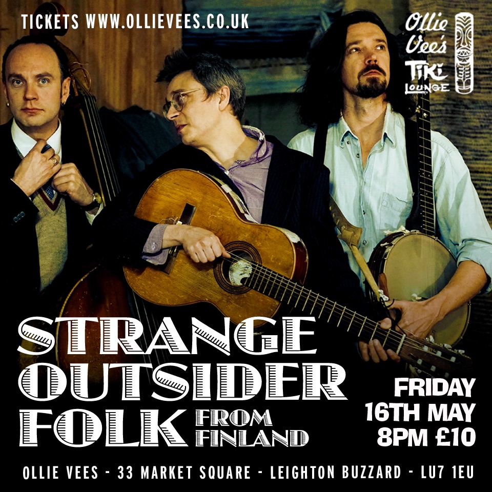 🎸 Strange Outsider Folk Live Band - Ollie Vees in Leighton Buzzard - Original Event Image | Entertainment, Food/Drink, Fun, Indoor, Rainy Days, Social, Adults, Advance Booking, Music, Nightlife, Ticket Event | Suitable for: Toilets, Adults Only 🎸 Strange Outsider Folk Live Band - Ollie Vees in Leighton Buzzard - May 16, 2025 08:00 PM at Ollie Vees Tiki Lounge, 33 Market Square, Leighton Buzzard, LU7 1EU