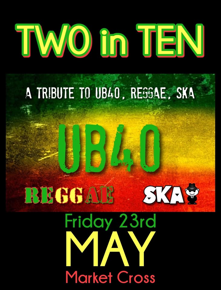 🎤 Free entry - UK40 and SKA tribute night at The Market Cross, Dunstable - May 23, 2025 08:00 PM at The Market Cross, 14 Luton Rd, Dunstable LU5 4JN