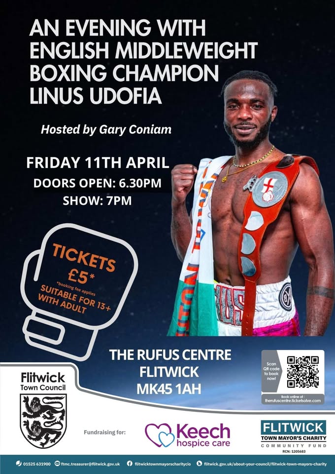 🥊Evening with English Middleweight Boxing Champion Linus Udofia 2025 at Flitwick Rufus Centre - Original Event Image | Adults, Advance Booking, Entertainment, Indoor, Nightlife, Rainy Days, Sports, Ticket Event, Date Idea, Food/Drink, Fun, Low Cost, Tickets, Charity | Suitable for: Accessible, Blue Badge Parking, Free Parking, Parking Onsite, Toilets, Wheelchair Friendly 🥊Evening with English Middleweight Boxing Champion Linus Udofia 2025 at Flitwick Rufus Centre - April 11, 2025 07:00 PM at The Rufus Centre Steppingley Rd, Flitwick, Bedford MK45 1AH