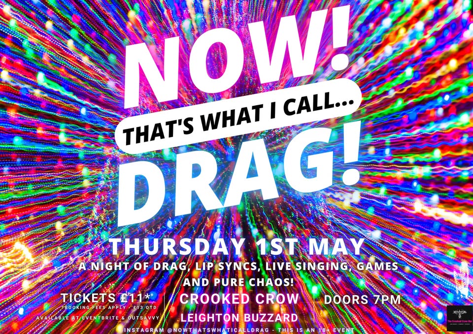 💋 NOW! That's What I Call...DRAG! at the Crooked Crow Bar, Leighton Buzzard - Original Event Image | Adults, Entertainment, Food/Drink, Indoor, Music, Comedy, Fun, Nightlife, Pay On Entry, Ticket Event | Suitable for: Toilets, Adults Only 💋 NOW! That's What I Call...DRAG! at the Crooked Crow Bar, Leighton Buzzard - May 01, 2025 07:00 PM at The Crooked Crow Bar, 27 Waterborne Walk, Leighton Buzzard, LU7 1DH