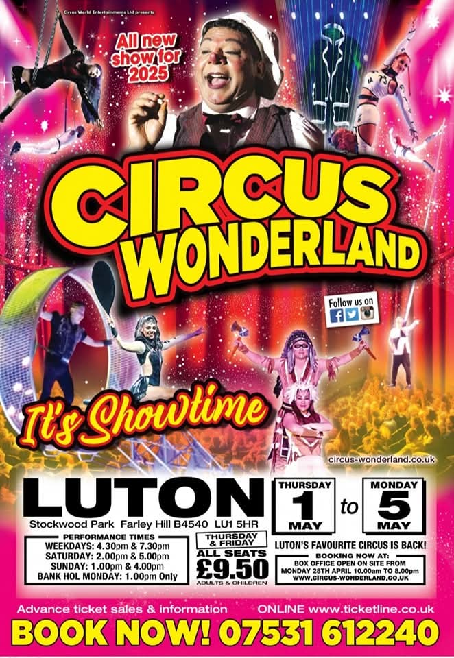 🎪 Circus Wonderland in Luton - May 2025 at Stockwood Park, Farley Hill, LU1 5HR | Adults, Advance Booking, Attractions, Circus, Comedy, Date Idea, Entertainment, Family, Food/Drink, Fun, Indoor, Kids, Music, Rainy Days, Ticket Event | Suitable for: Children, Family, Toilets 🎪 Circus Wonderland in Luton - May 2025 - Event Image 2 May 04, 2025