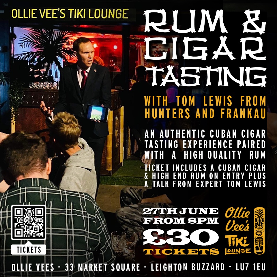 🥃 Rum and Cuban Cigar Tasting with Tom Lewis from Hunters and Frankau - Leighton Buzzard - Original Event Image | Entertainment, Food/Drink, Fun, Indoor, Rainy Days, Social, Adults, Date Idea, Ticket Event | Suitable for: Toilets, Adults Only 🥃 Rum and Cuban Cigar Tasting with Tom Lewis from Hunters and Frankau - Leighton Buzzard - June 27, 2025 08:00 PM at Ollie Vees Tiki Lounge, 33 Market Square, Leighton Buzzard, LU7 1EU