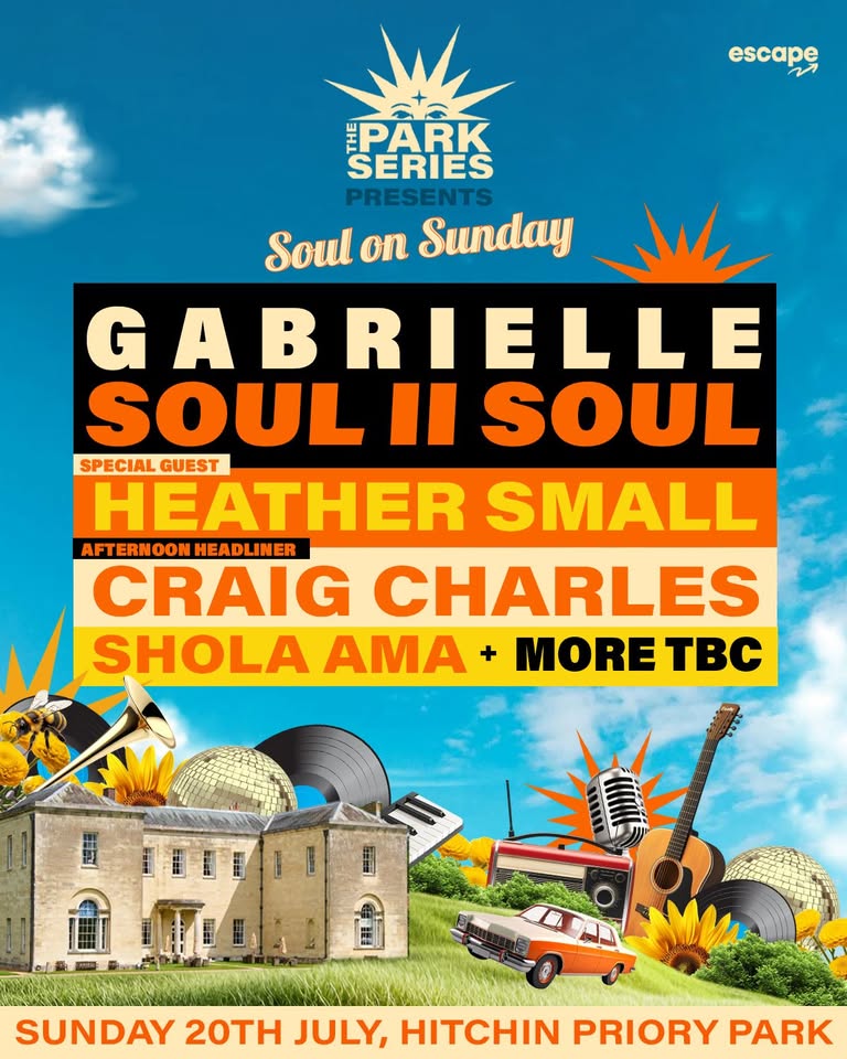 🤩 The Park Series presents Soul on Sunday at Hitchin Priory Gardens - Original Event Image | Adults, Advance Booking, Entertainment, Food/Drink, Music, Outdoor, Social, Stalls, Ticket Event, Nightlife | Suitable for: Adults Only, Toilets, Accessible 🤩 The Park Series presents Soul on Sunday at Hitchin Priory Gardens - July 20, 2025 04:00 PM at Hitchin Priory,
Tilehouse St, Hitchin SG5 2DL