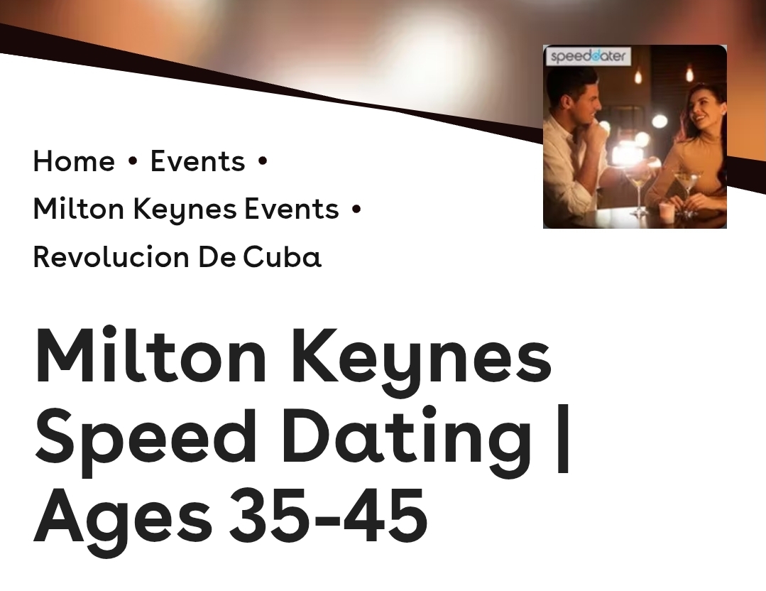 💘 Speed Dating at Revolucion De Cuba de Cuba, Milton Keynes at Revolución de Cuba, 21 Savoy Cres, Milton Keynes MK9 3PU | Adults, Advance Booking, Food/Drink, Fun, Indoor, Nightlife, Pubs / Restaurants, Social, Ticket Event | Suitable for: Accessible, Adults Only, Toilets 💘 Speed Dating at Revolucion De Cuba de Cuba, Milton Keynes - Event Image 2 June 18, 2025 07:00 PM