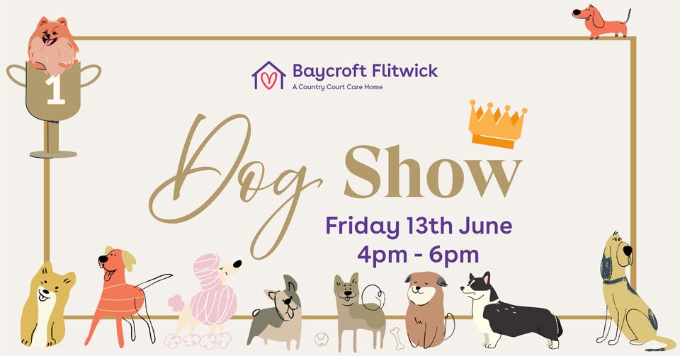 🐶 Baycroft Flitwick Dog Show 2025 - Flitwick - Original Event Image | Adults, Animals, Fun, Low Cost, OAP, Outdoor, Food/Drink | Suitable for: Accessible, Dog Friendly, Family, Wheelchair Friendly 🐶 Baycroft Flitwick Dog Show 2025 - Flitwick - June 13, 2025 04:00 PM at Baycroft Flitwick Care Home, 101 Ampthill Rd, Flitwick, Bedford MK45 1BE