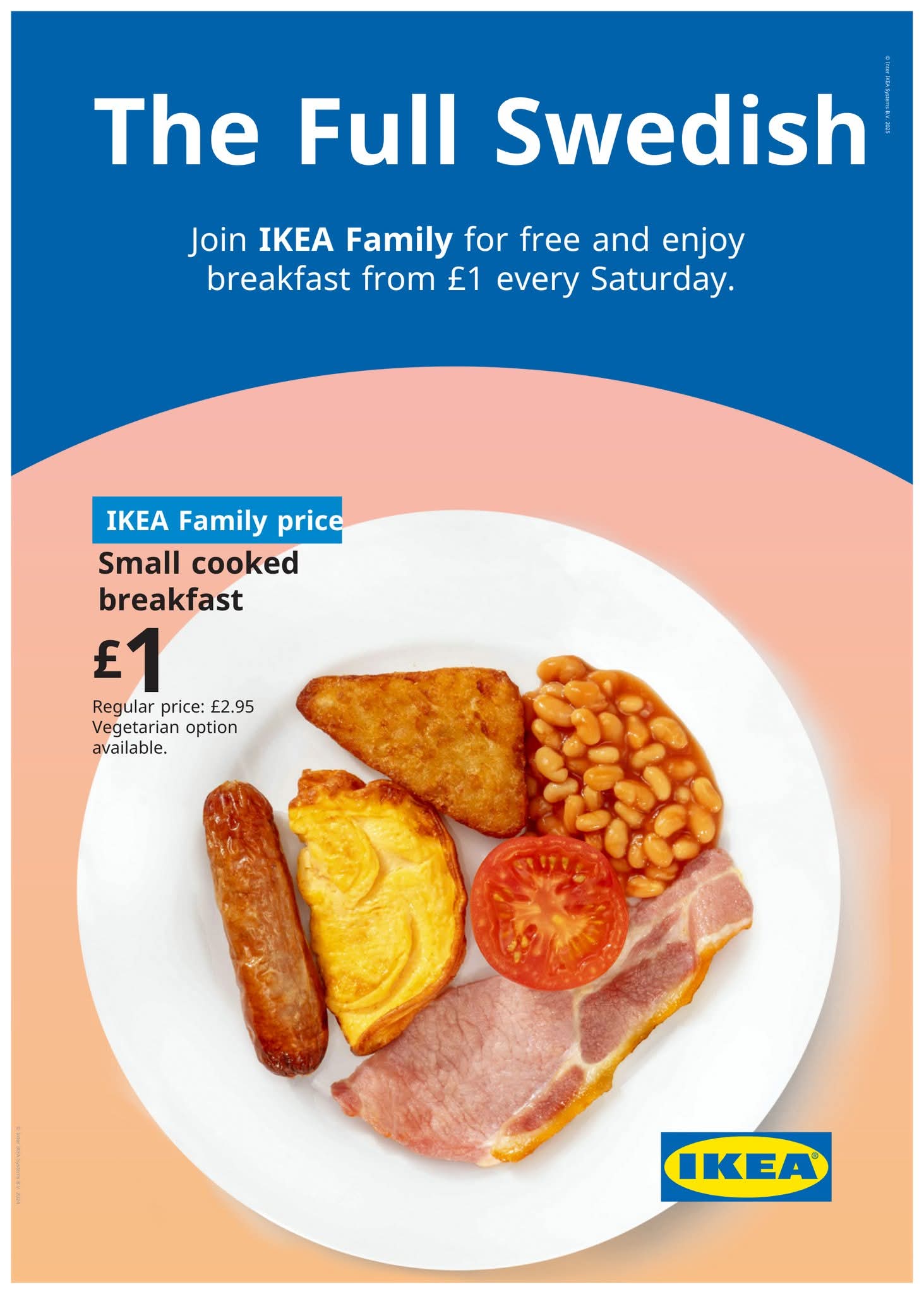👨‍🍳 IKEA Breakfast for £1! - $1.00  Valid from November 07, 2025 until December 01, 2025