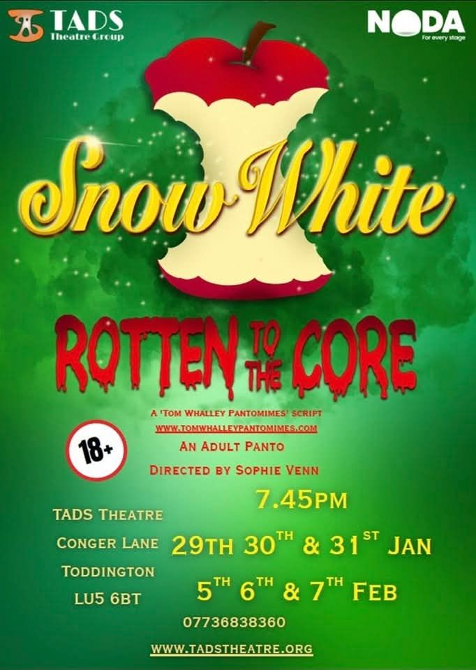 🔞 Snow White Rotten To The Core 2026 - Tads Theatre, Toddington, Bedfordshire  - January 29, 2026 07:45 PM at Tads Theatre, Conger Ln, Toddington, Bedfordshire, LU5 6BT