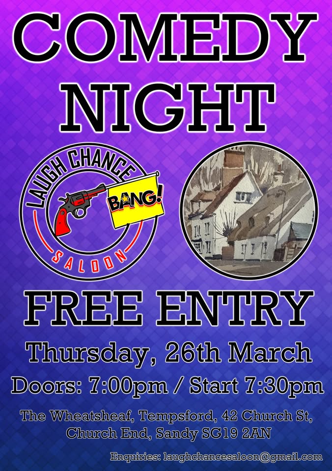 😅 Free Entry Comedy at The Wheatsheaf, Tempsford - March 26, 2026 07:30 PM at The Wheatsheaf, 42 Church St, Tempsford, Church End, Sandy, SG19 2AN