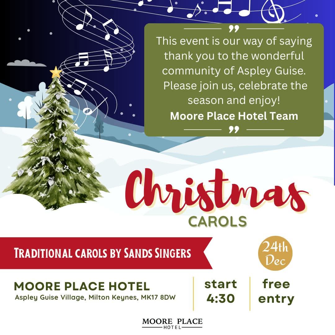 🎼 Christmas Carols 2025 at Moore Place Hotel, Aspley Guise  - Event Image 2 December 24, 2025 04:30 PM