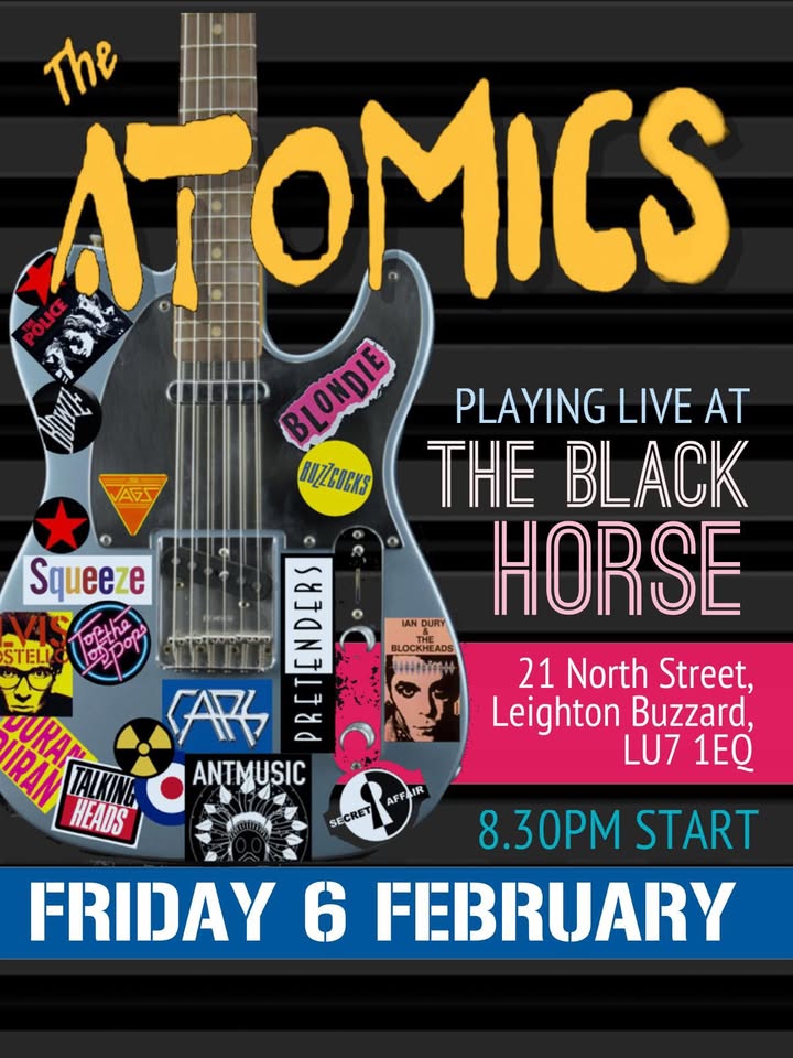 🕺 The Atomics at The Black Horse, Leighton Buzzard  - February 06, 2026 08:30 PM at The Black Horse Hotel, 21, North Street, Leighton Buzzard LU7 1EQ