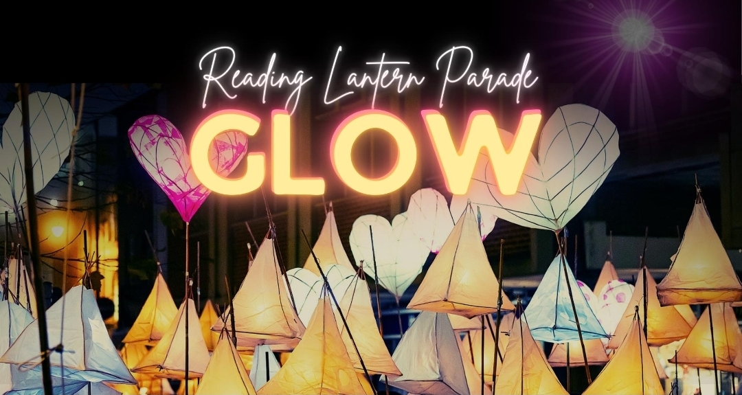 💖 Reading Lantern Parade 2026: GLOW, Valentine’s Day 2026 - Event Image 2 February 14, 2026 05:30 PM