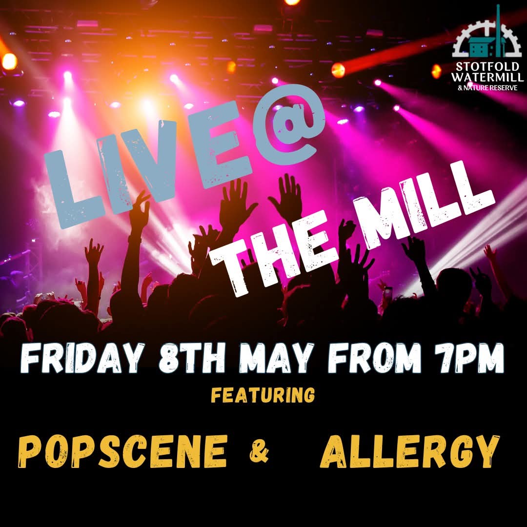 🎶 Live at the Mill 2026 - Stotfold - Event Image 2 May 08, 2026 07:00 PM