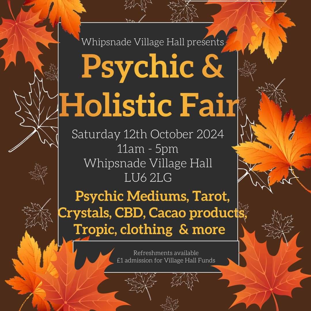 🔮 Psychic and Holistic Fair - Whipsnade Village Hall - Event Image 2 October 12, 2024 11:00 AM