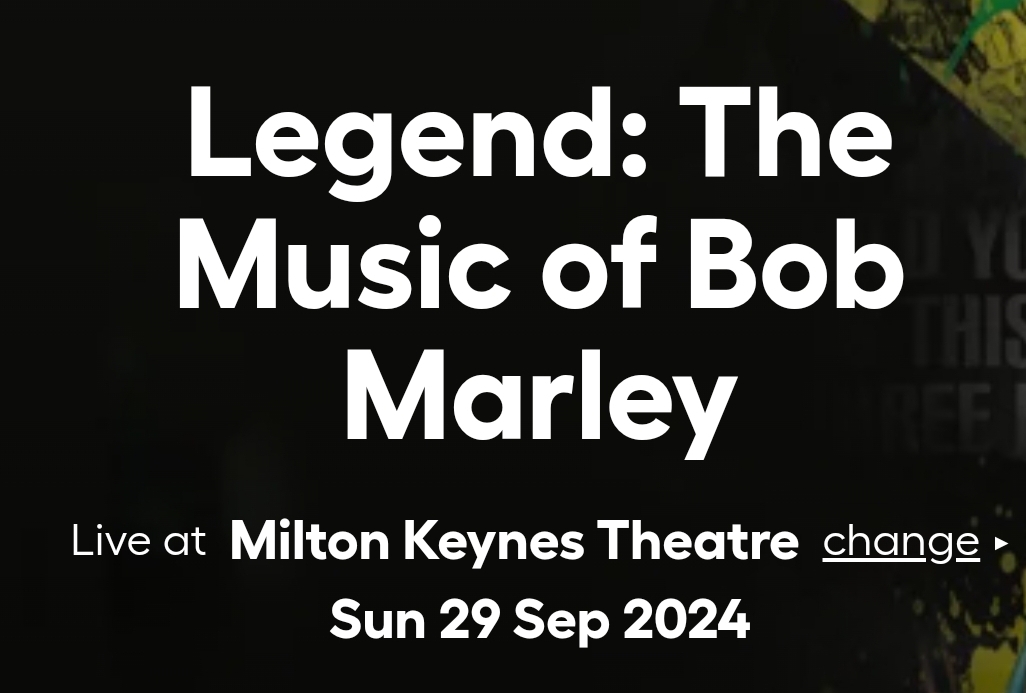🚦Legend: The Music of Bob Marley - Milton Keynes Theatre  - Event Image 5 September 29, 2024 07:30 PM