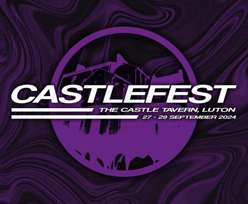 🎸 Castlefest 2024  Ages 16+ - Luton - September 27, 2024 06:30 PM at The Castle Tavern 1 Castle Street, Luton, Bedfordshire LU1 3AA
