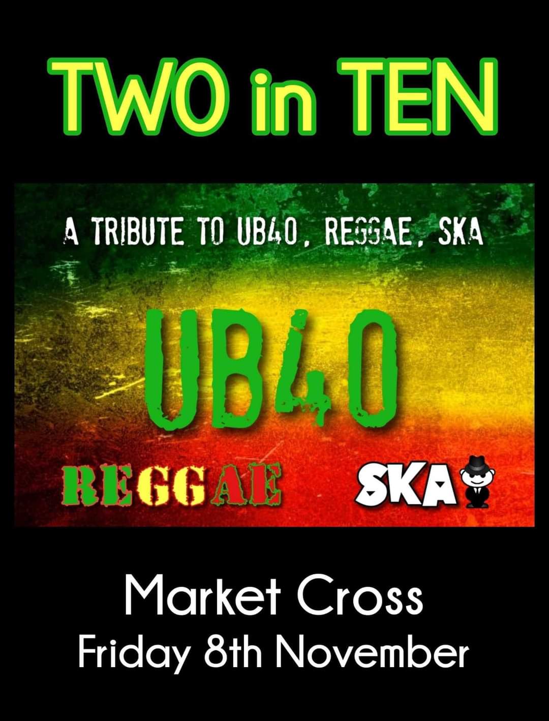 🚦 Free Entry UB40 & SKA night - Market Cross, Dunstable - Event Image 3  09:00 PM