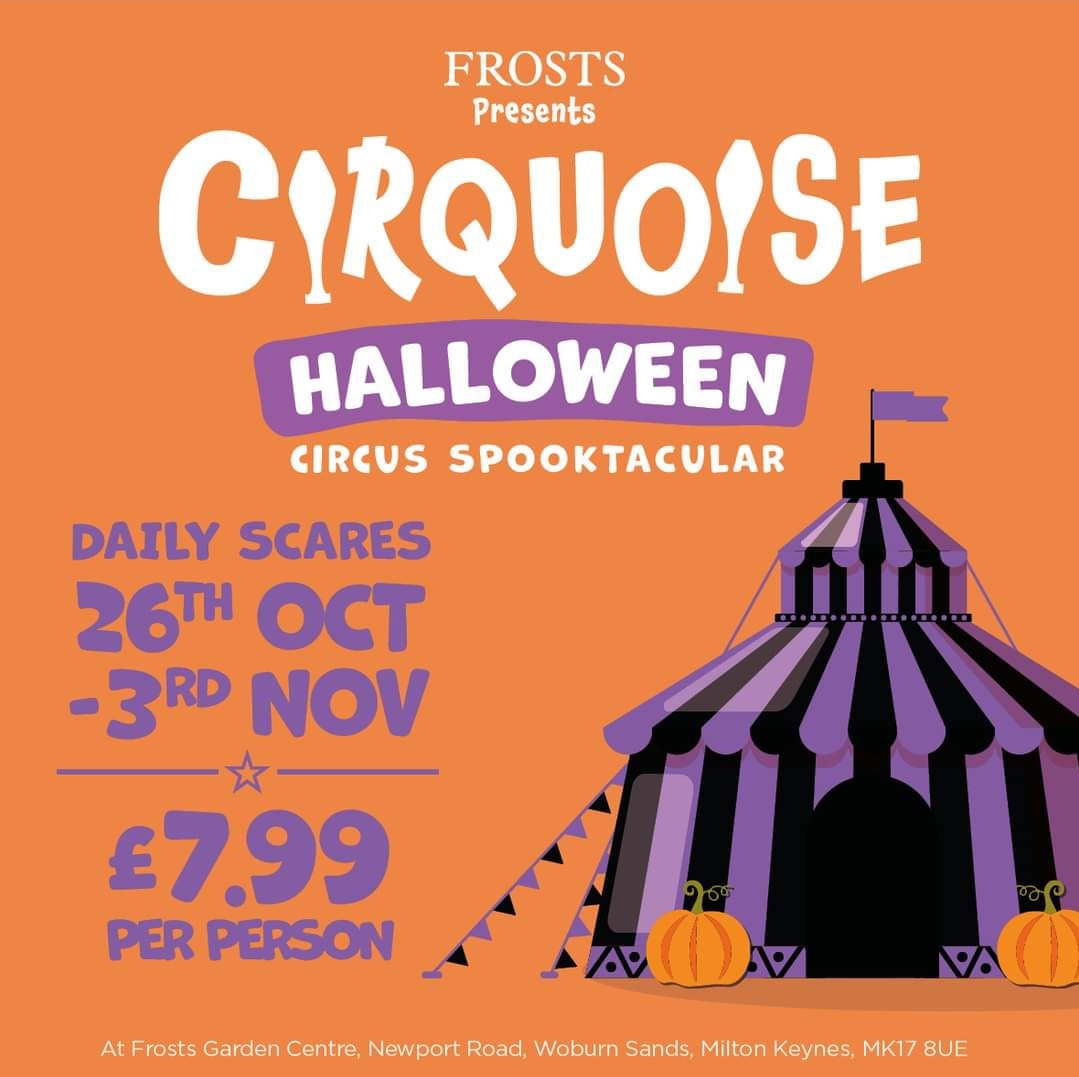 🤹‍♂️ Cirquoise Halloween Spooktacular Circus 2024 - Frosts Garden Centre, Woburn Sands    - Event Image 2 October 28, 2024 
